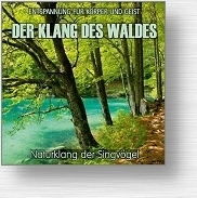 CD Der Klang des Waldes - Naturklang der Singvoegel